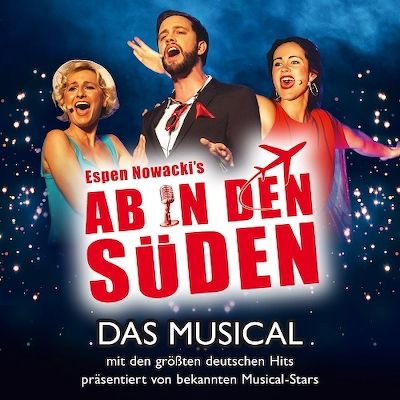 Ab in den Süden - Das Musical