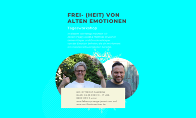 FREI- (HEIT) VON ALTEN EMOTIONEN | TAGESWORKSHOP