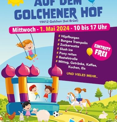 Das Familienfest für Klein & Groß auf dem Golchener Hof! Indoor & Outdoor!