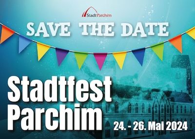 40. Parchimer Stadtfest