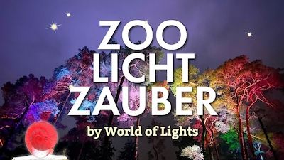 ZooLichtZauber by World of Lights