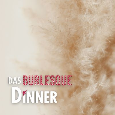 Burlesque Dinner