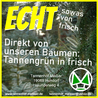 Natürliche Weihnachtsbäume und Tannengrün vom Tannenhof