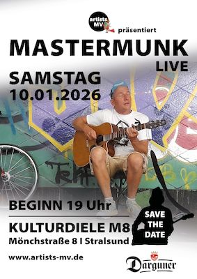 MASTERMUNK - LIVE IN STRALSUND in der KULTURDIELE M8