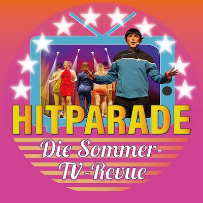 HITPARADE Die Sommer TV Revue der Burgfestspiele Plau am See 2026