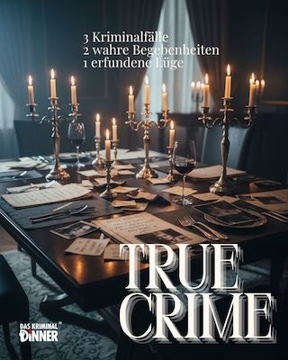 Das True Crime Dinner