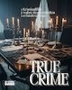 Das True Crime Dinner